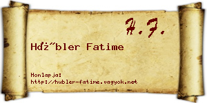 Hübler Fatime névjegykártya